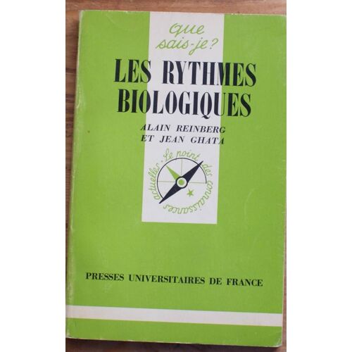 Que Sais-Je ? N° 734 - Les Rythmes Biologiques