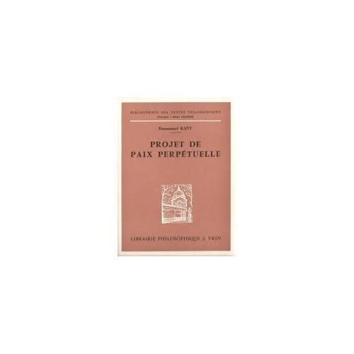 Projet De Paix Perpétuelle - Esquisse Philosophique, 1795