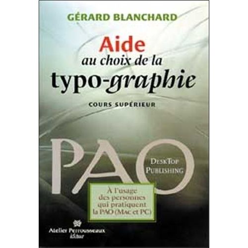 Aide Au Choix De La Typographie - Cours Supérieur