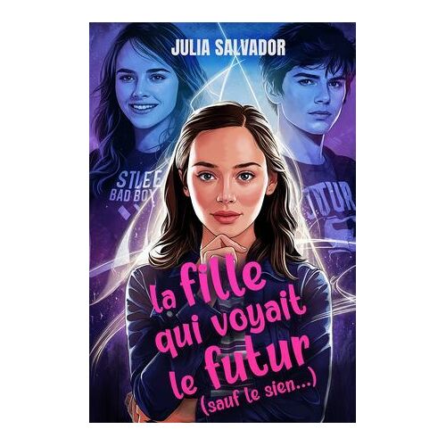 La Fille Qui Voyait Le Futur (Sauf Le Sien…)