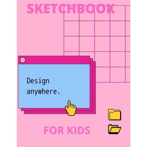 Sketchbook: For Kids