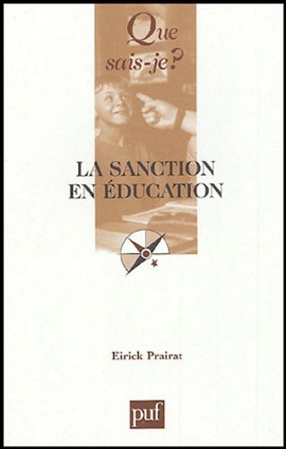 La Sanction En Éducation - Que Sais-Je 2e Édition