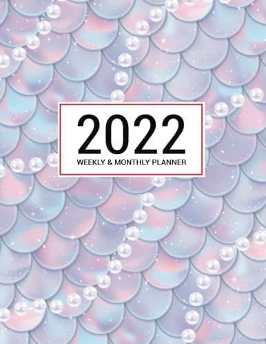 2022 Planner Weekly & Monthly 8.5x11: Purple Mermaid Scale & Pearl 2022 Planner Calendar Journal Notebook January To December Full Year Colorful Organizer 8.5 X 11 + Calendar Views