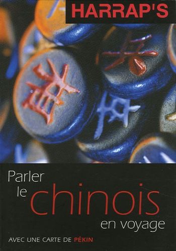 Parler Le Chinois En Voyage