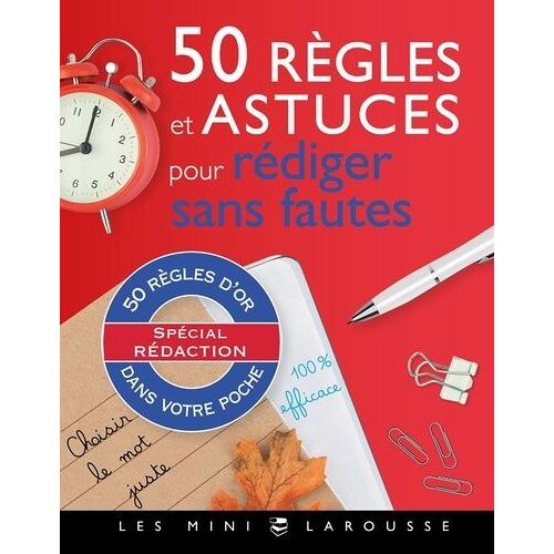 50 Règles Et Astuces Pour Rédiger Sans Fautes