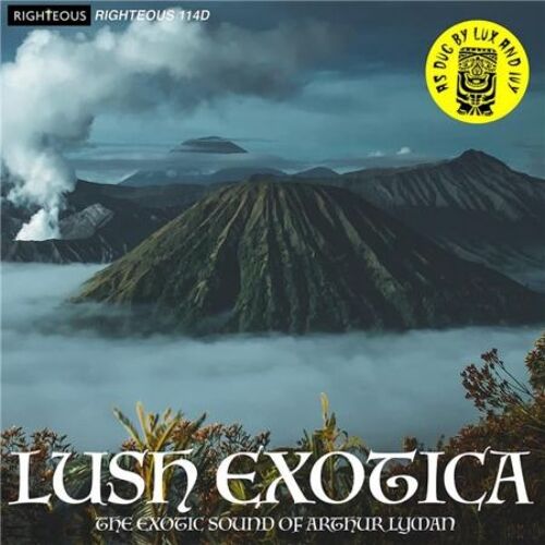 Lush Exotica - The Exotic Sound Of Arthur Lyman - Cd Album