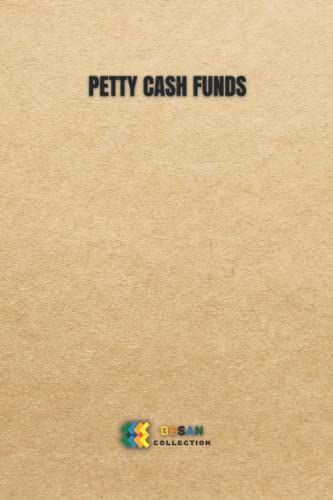 Petty Cash Funds: 6×9 Inch | 120 Pages Template High Quality Matte Cover | Column Payment Tracking Receipt Book | Ledger For Petty Cash Record Keeping ... Log Book | Tracking Payments Money Management