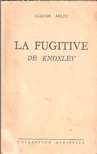 La Fugitive De Knoxley