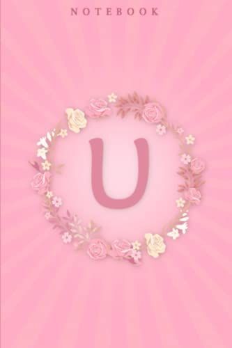 U: Cute Initial Monogram Letter U College Ruled Notebook Black And White Stripes & Flowers, Floral Personal Letter W Monogram Unstoppable, Men, View, Hardest, Climb