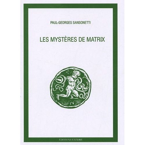 Les Mystères De Matrix
