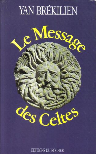 Le Message Des Celtes