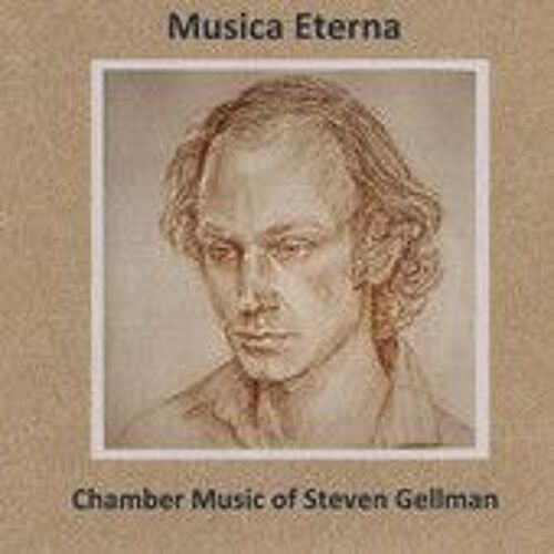 Musica Eterna  - Chamber Music Of Steven Gellman