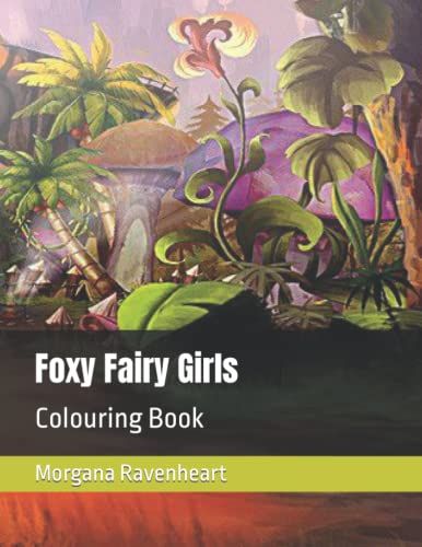 Foxy Fairy Girls: Colouring Book