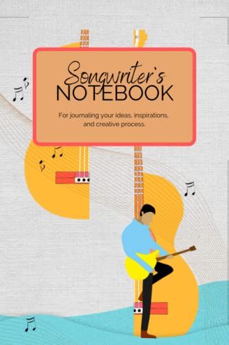Songwriter's Journal: Music Lovers Collection | Split-Guitar Themed Journal For Songwriters | 6 X 9, 120 Lined Pages | Perfect For Collecting Song Ideas