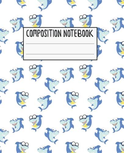 Shark Composition Notebook: Wide-Ruled, 7.5 X 9.25, 100 Pages, For Kids, Teens, And Adults (Composition Notebooks)