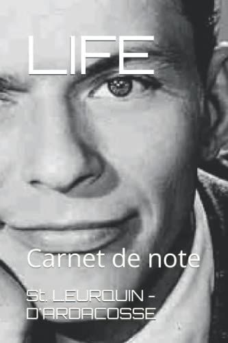 Life: Carnet De Note
