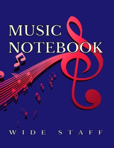 Music Notebook - Wide Staff: Wide Staff Music Writing Notebook For Kids | Interior Design Books For Teens | Blank Sheet Music Notebook | 12 Staff Music Writing Pad | Manuscript Paper Notebook