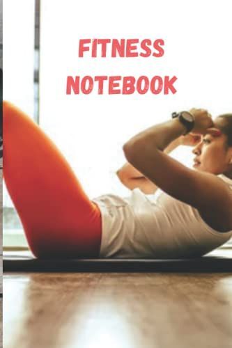 Fitness Notebook: Fitness Notebook Pages 120