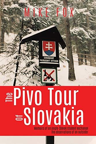 The Pivo Trip Of Slovakia