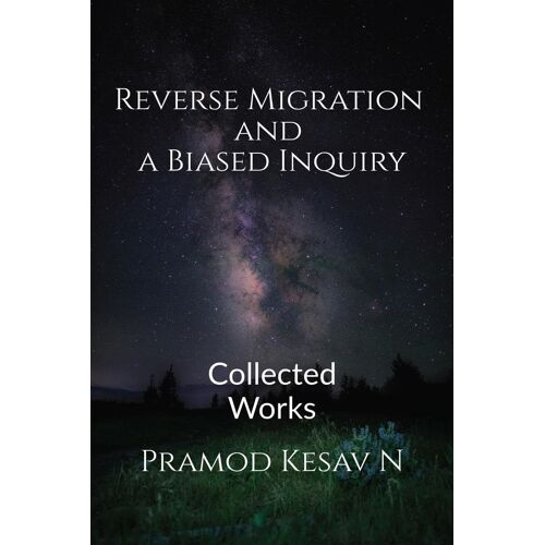 Reverse Migration And A Biased Inquiry