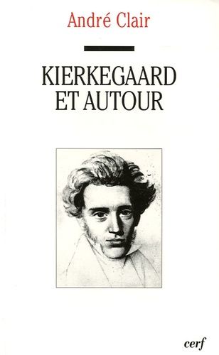 Kierkegaard Et Autour