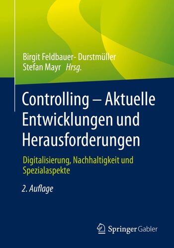 Controlling - Aktuelle Entwicklungen Und Herausforderungen