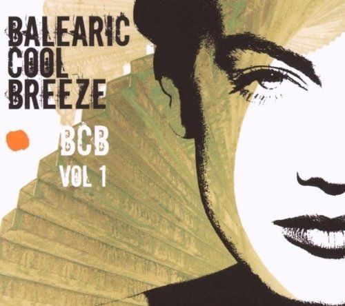 Balearic Cool Breeze Bbc Vol. 1