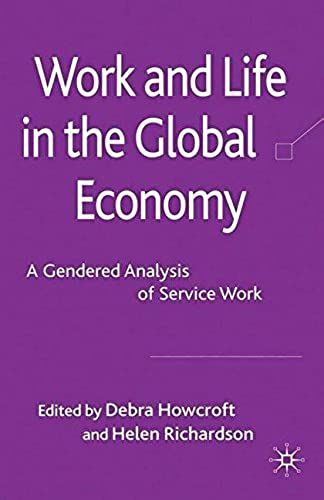 Work And Life In The Global Economy