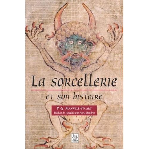La Sorcellerie Et Son Histoire
