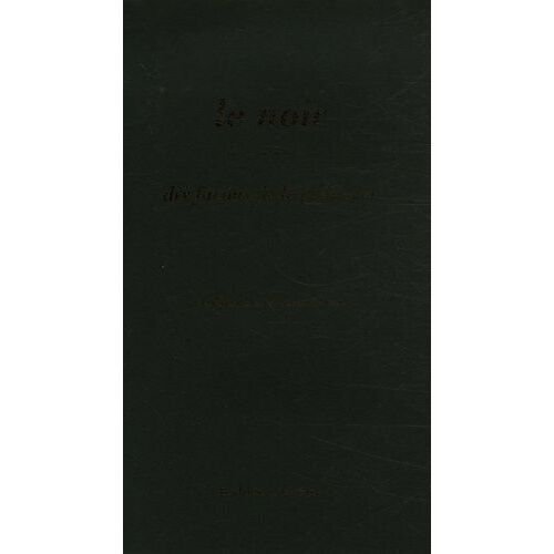 Le Noir - Dix Façons De Le Préparer