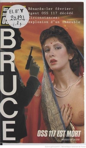 Les Nouvelles Aventures De Oss 117 Tome 1 - Oss 117 Est Mort