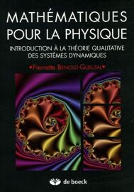 Mathématiques Pour La Physique - Introduction À La Théorie Qualitative Des Systèmes Dynamiques