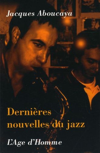 Dernières Nouvelles Du Jazz