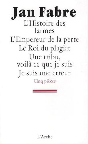 L'histoire Des Larmes - L'empereur De La Perte - Le Roi Du Plagiat - Une Tribu, Voilà Ce Que Je Suis - Je Suis Une Erreur
