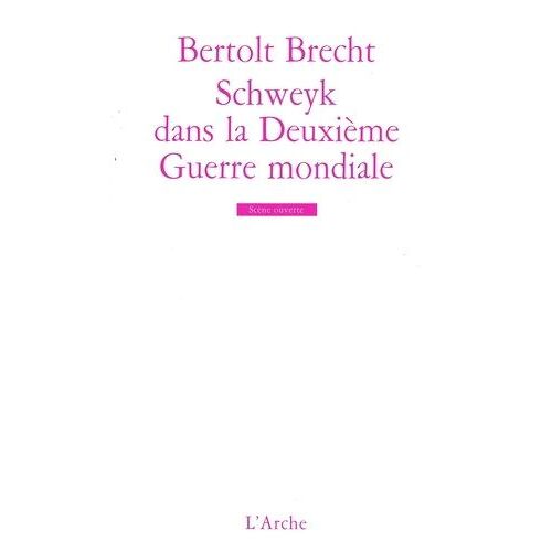 Schweyk Dans La Deuxième Guerre Mondiale