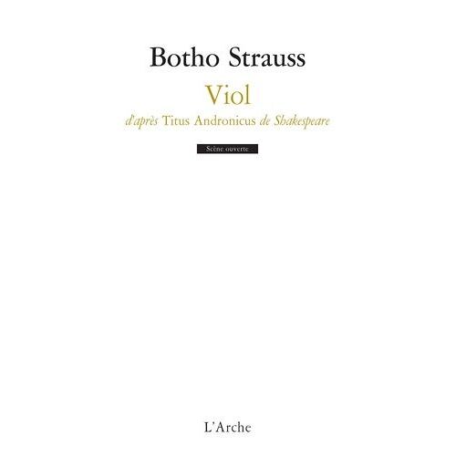 Viol - D'après Titus Andronicus De Shakespeare
