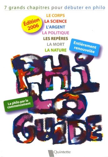 Philoguide - Pour Débuter En Philo - Edition 2006