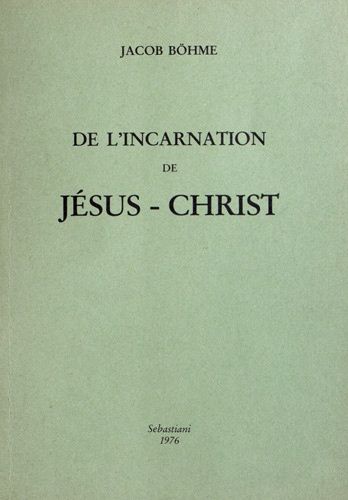 De L'incarnation De Jésus-Christ