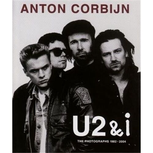 U2& I - The Photographs 1982-2004
