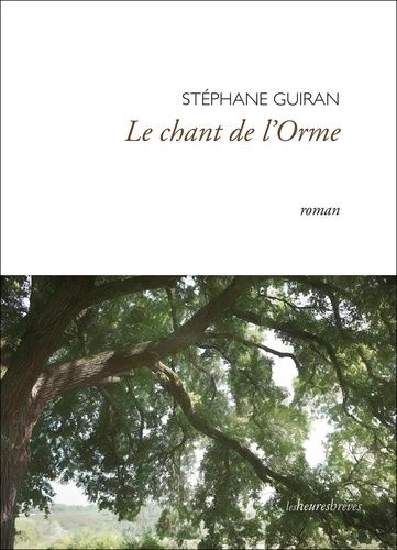 Le Chant De L'orme