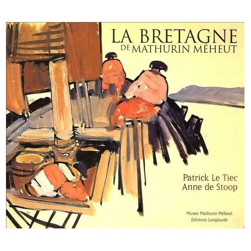 La Bretagne De Mathurin Méheut