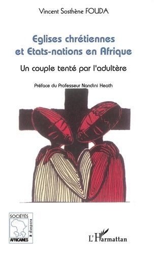 Eglises Chrétiennes Et Etats-Nations En Afrique - Un Couple Tenté Par L'adultère