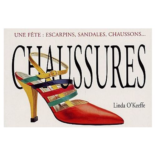 Chaussures - Une Fête : Escarpins, Sandales, Chaussons