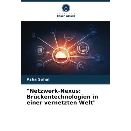 Netzwerk-Nexus: Brückentechnologien In Einer Vernetzten Welt