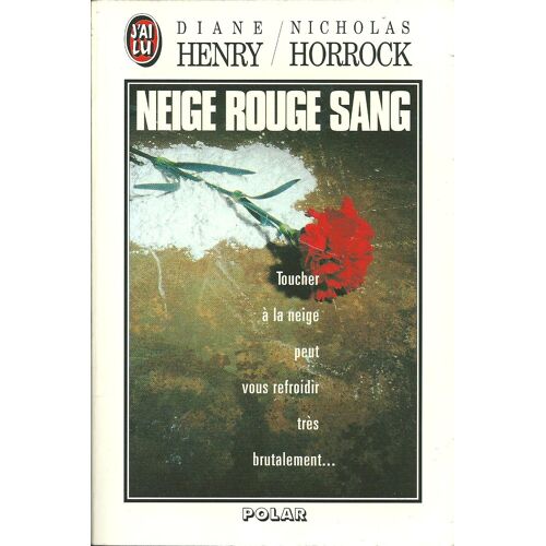 Neige Rouge Sang