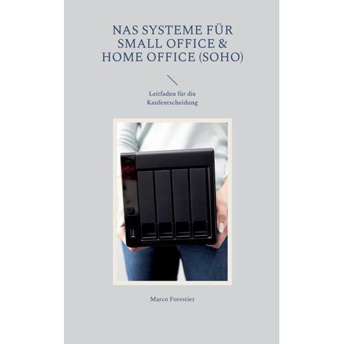 Nas Systeme Für Small Office & Home Office (Soho)