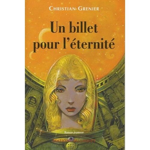 Un Billet Pour L'éternité