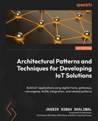 Architectural Patterns And Techniques For Developing Iot Solutions
