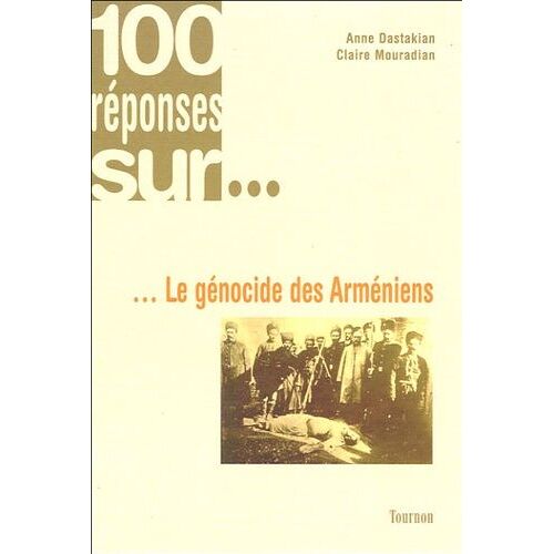 Le Génocide Des Arméniens