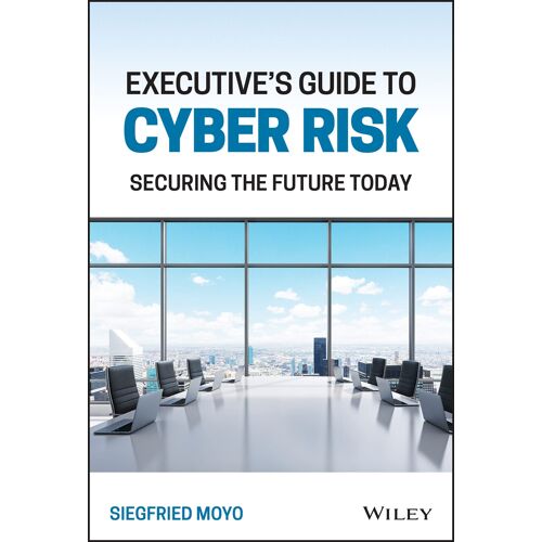 Executive's Guide To Cyber Risk